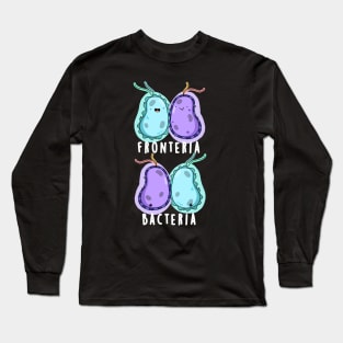 Fronteria Bacteria Cute Biology Pun Long Sleeve T-Shirt